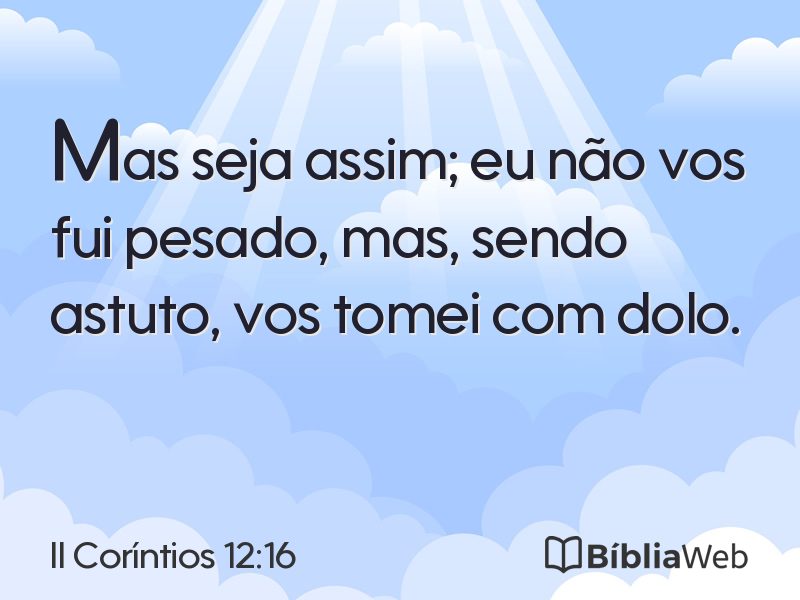 II Coríntios 12:16 em imagem para compartilhar