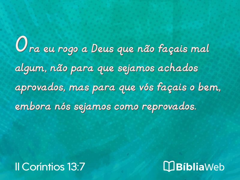 II Coríntios 13:7 em imagem para compartilhar