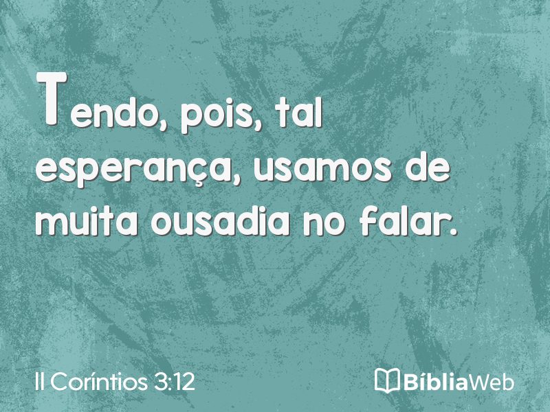 II Coríntios 3:12 em imagem para compartilhar