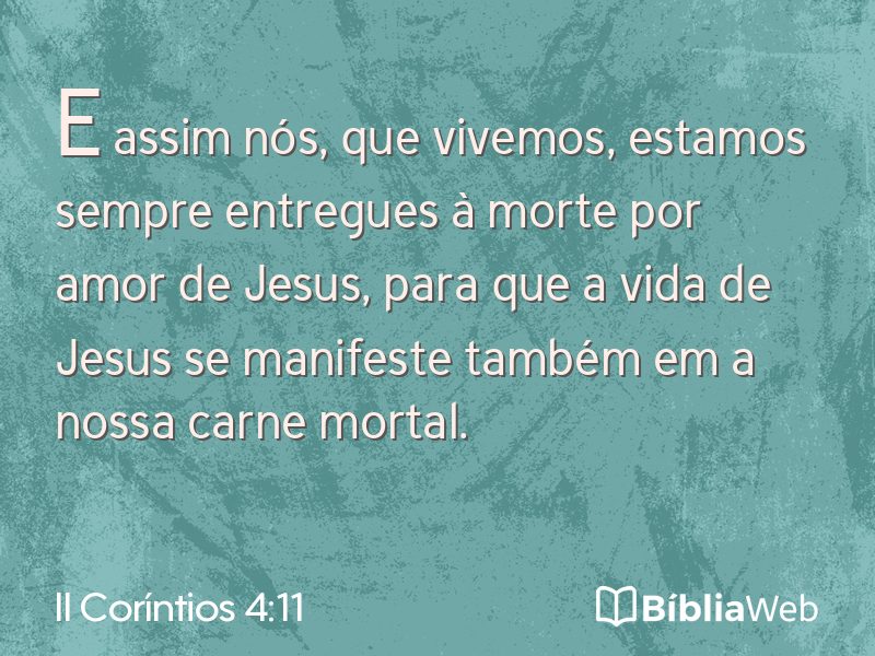 II Coríntios 4:11 em imagem para compartilhar