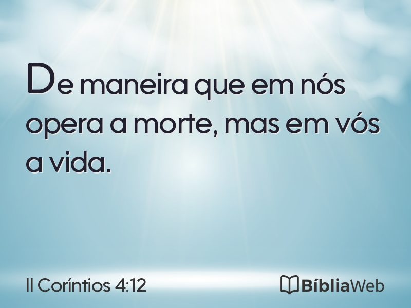 II Coríntios 4:12 em imagem para compartilhar