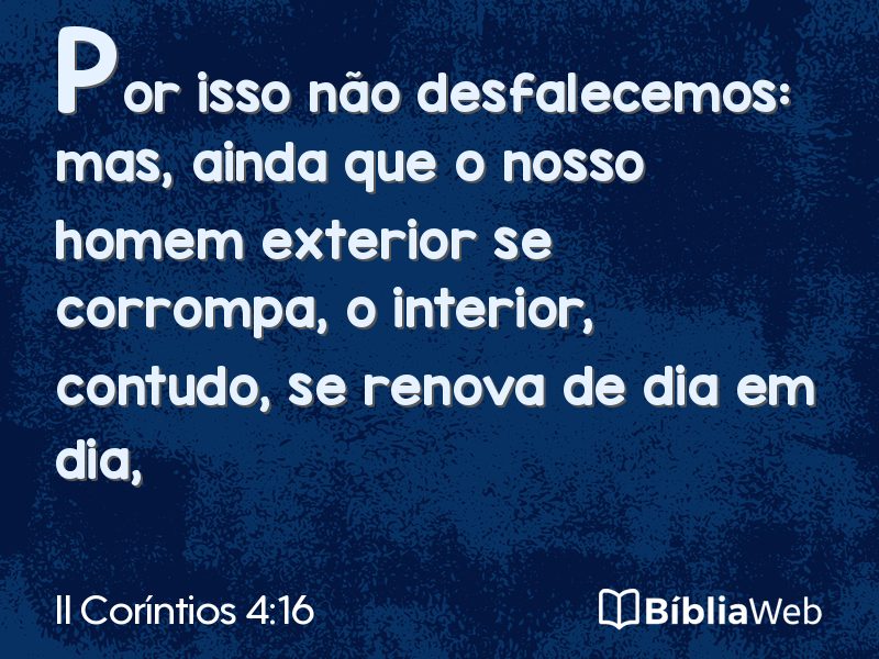 II Coríntios 4:16 em imagem para compartilhar