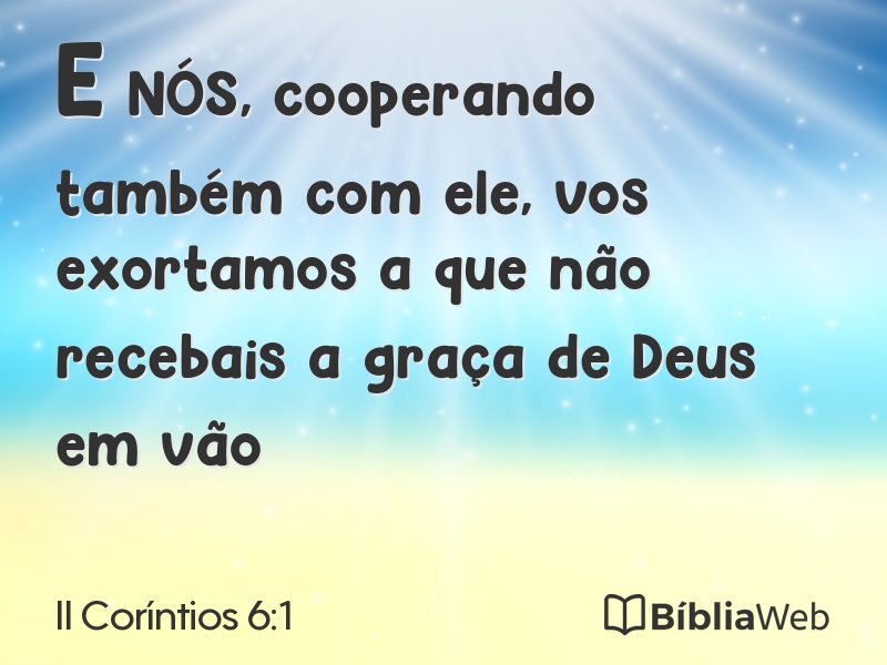 II Coríntios 6:1 em imagem para compartilhar