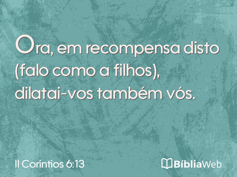 II Coríntios 6:13 em imagem para compartilhar