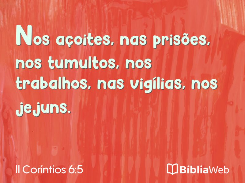 II Coríntios 6:5 em imagem para compartilhar