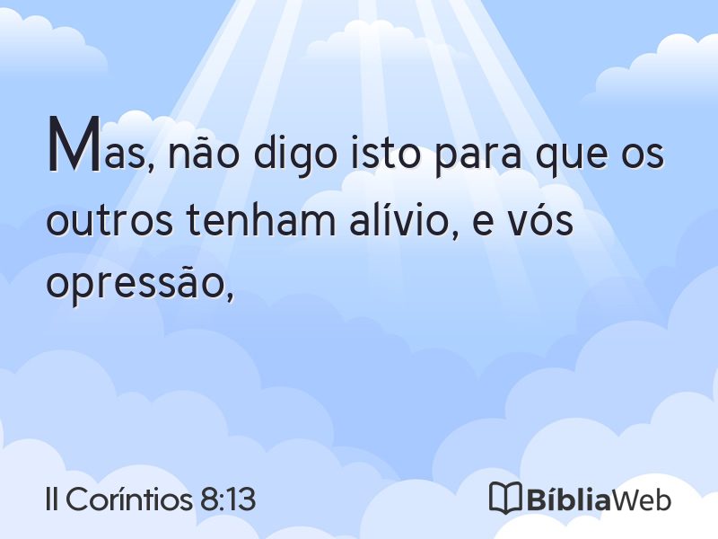 II Coríntios 8:13 em imagem para compartilhar
