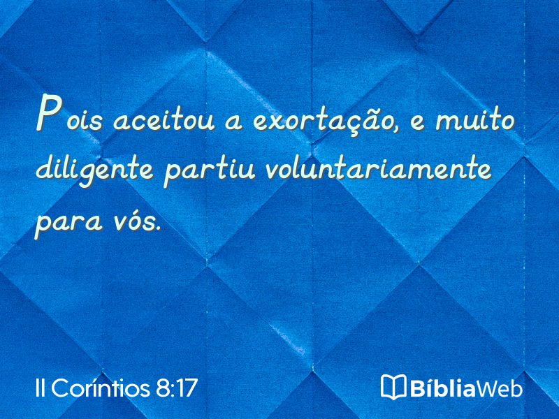 II Coríntios 8:17 em imagem para compartilhar