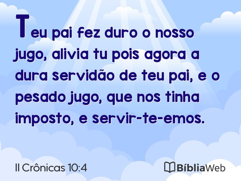 II Crônicas 10:4 em imagem para compartilhar