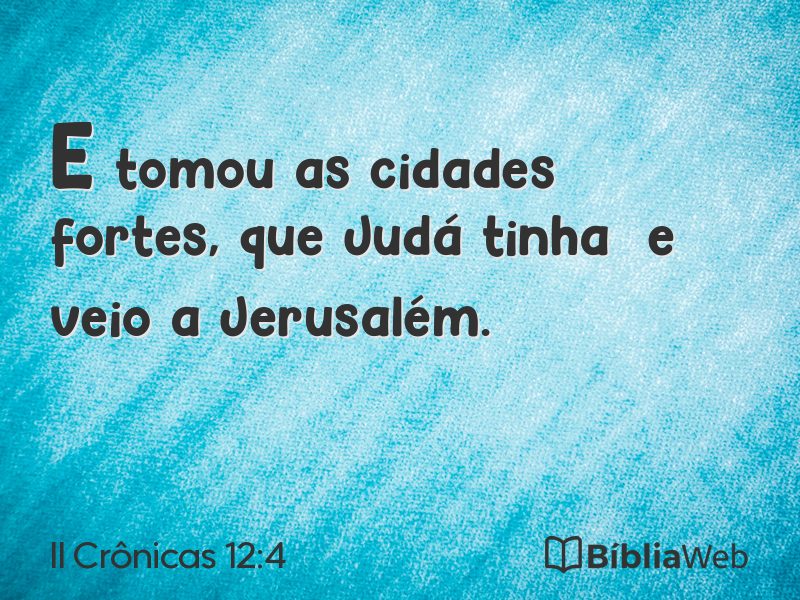 II Crônicas 12:4 em imagem para compartilhar