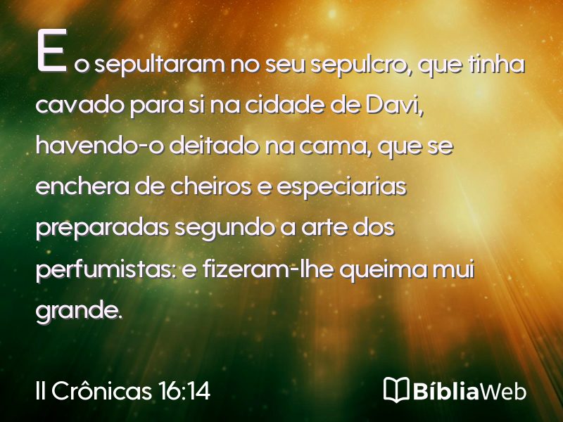 II Crônicas 16:14 em imagem para compartilhar