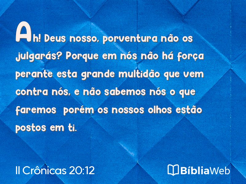 II Crônicas 20:12 em imagem para compartilhar