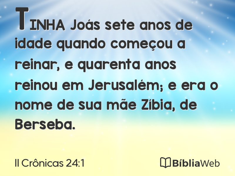 II Crônicas 24:1 em imagem para compartilhar