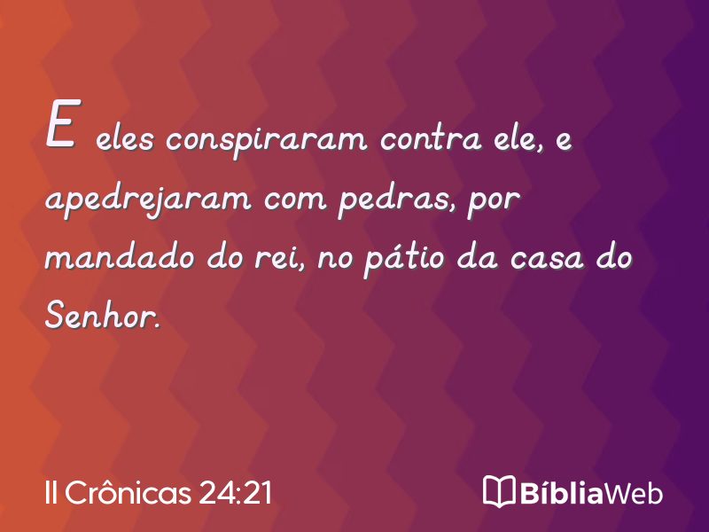 II Crônicas 24:21 em imagem para compartilhar