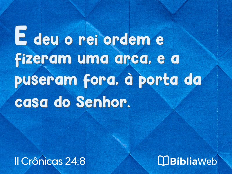 II Crônicas 24:8 em imagem para compartilhar