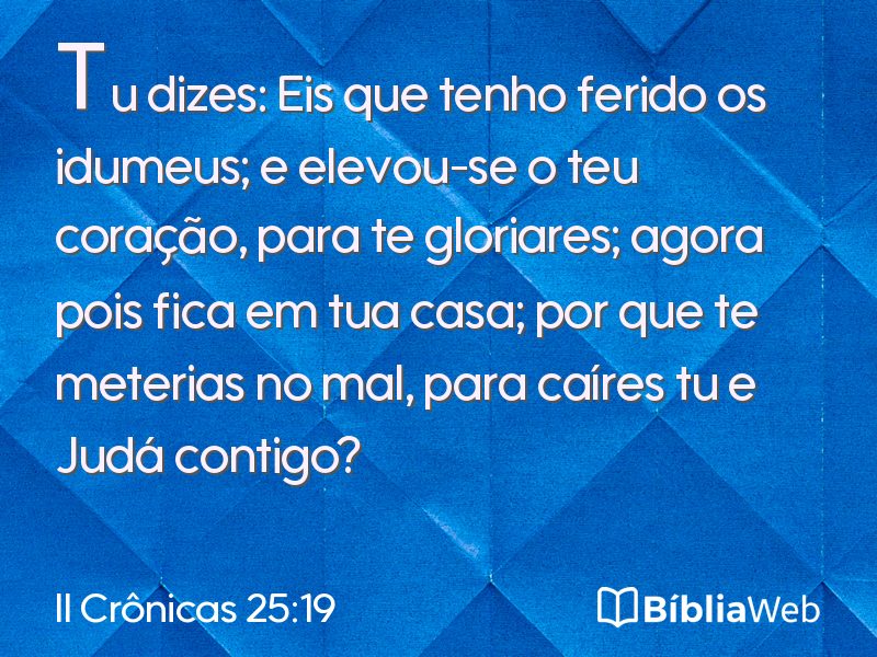 II Crônicas 25:19 em imagem para compartilhar
