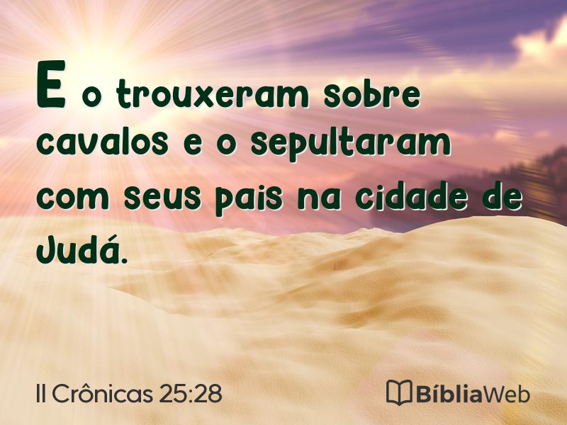 II Crônicas 25:28 em imagem para compartilhar