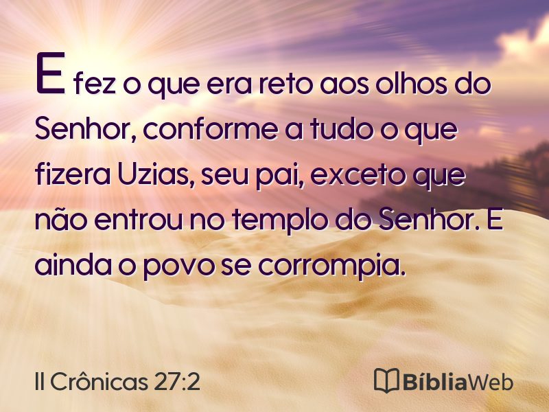 II Crônicas 27:2 em imagem para compartilhar