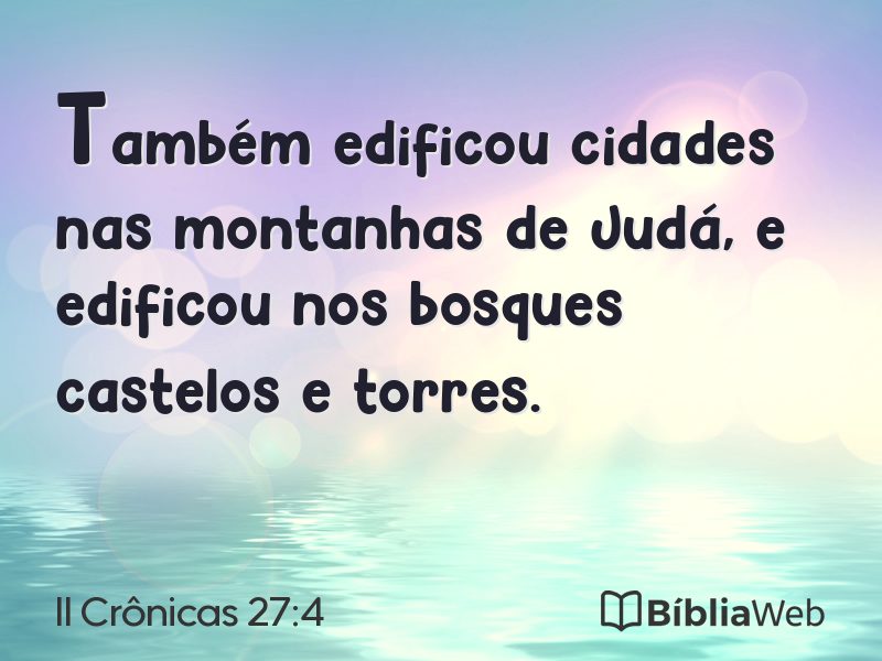 II Crônicas 27:4 em imagem para compartilhar
