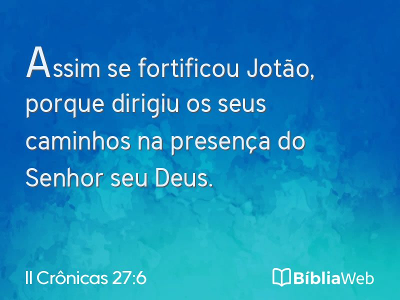 II Crônicas 27:6 em imagem para compartilhar
