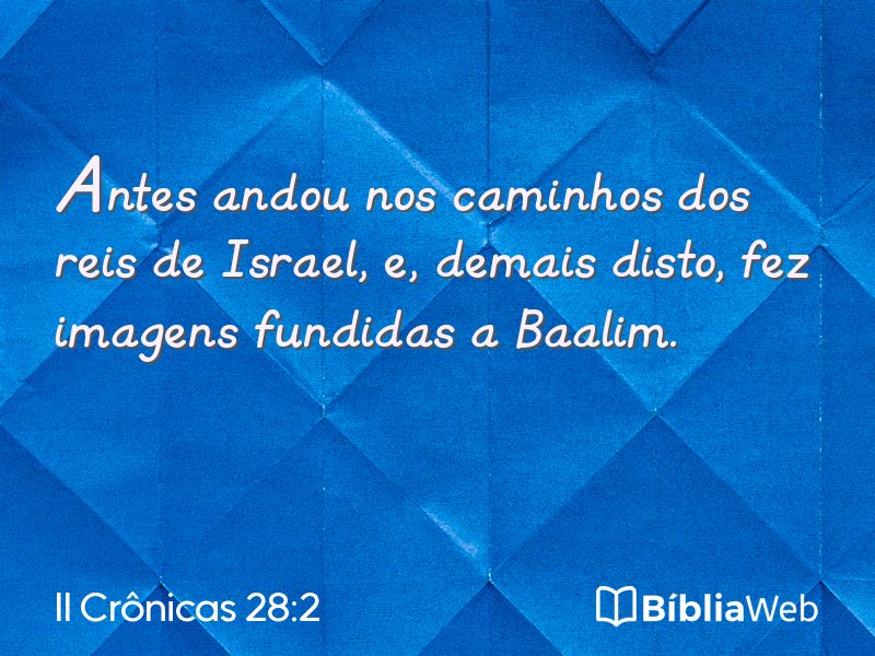 II Crônicas 28:2 em imagem para compartilhar