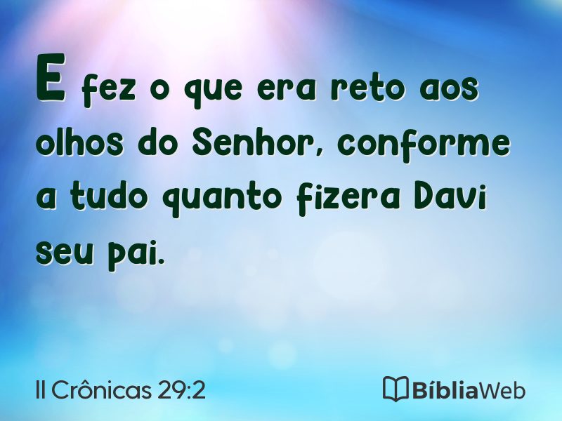 II Crônicas 29:2 em imagem para compartilhar