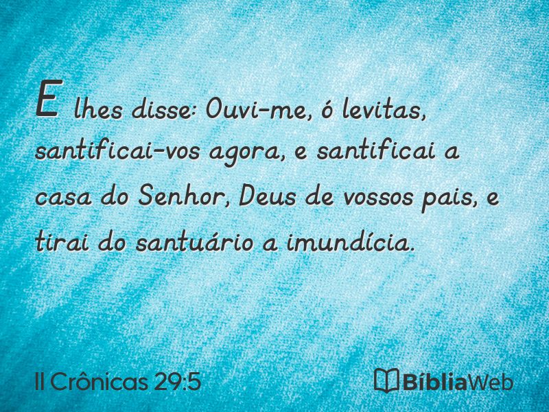 II Crônicas 29:5 em imagem para compartilhar