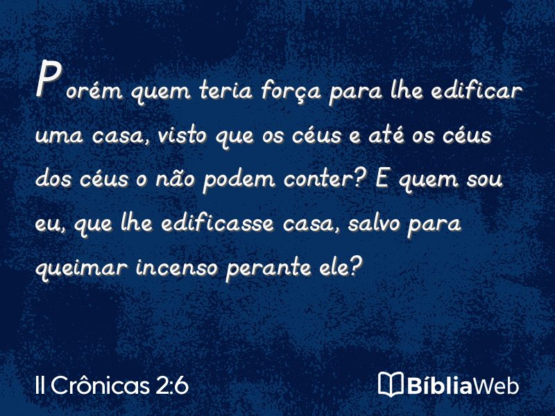 II Crônicas 2:6 em imagem para compartilhar