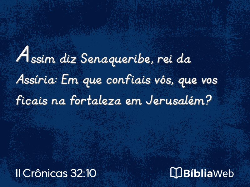 II Crônicas 32:10 em imagem para compartilhar