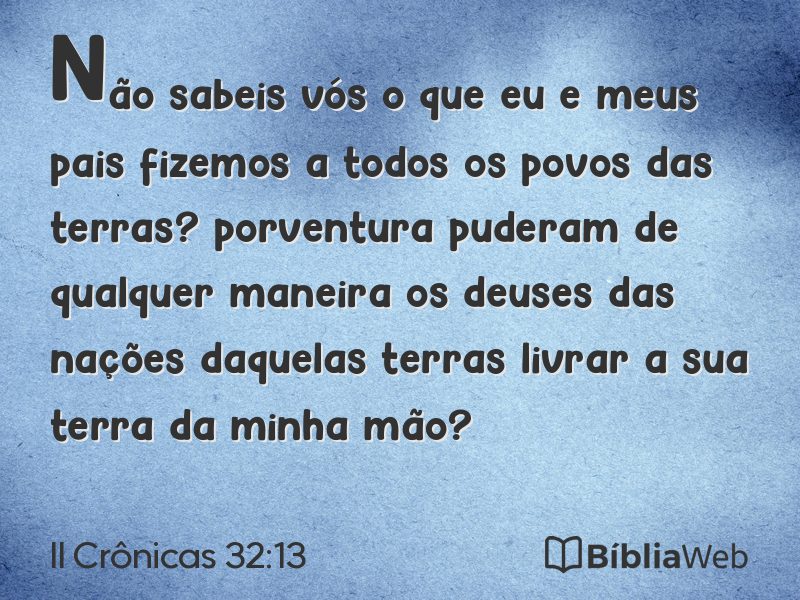 II Crônicas 32:13 em imagem para compartilhar