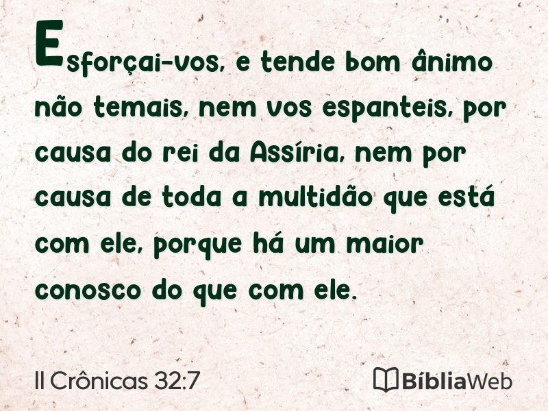 II Crônicas 32:7 em imagem para compartilhar