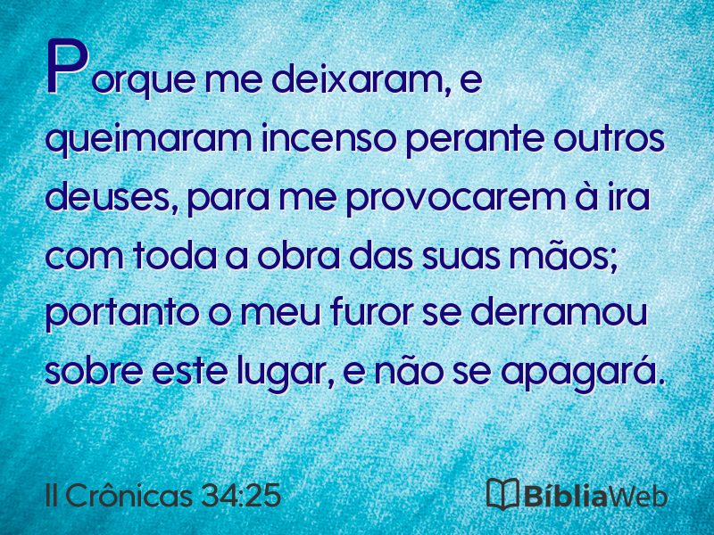 II Crônicas 34:25 em imagem para compartilhar