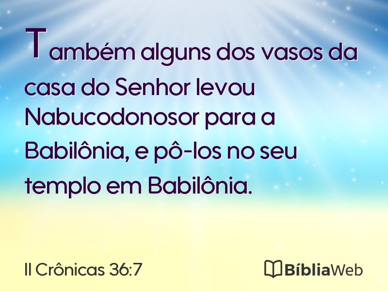 II Crônicas 36:7 em imagem para compartilhar
