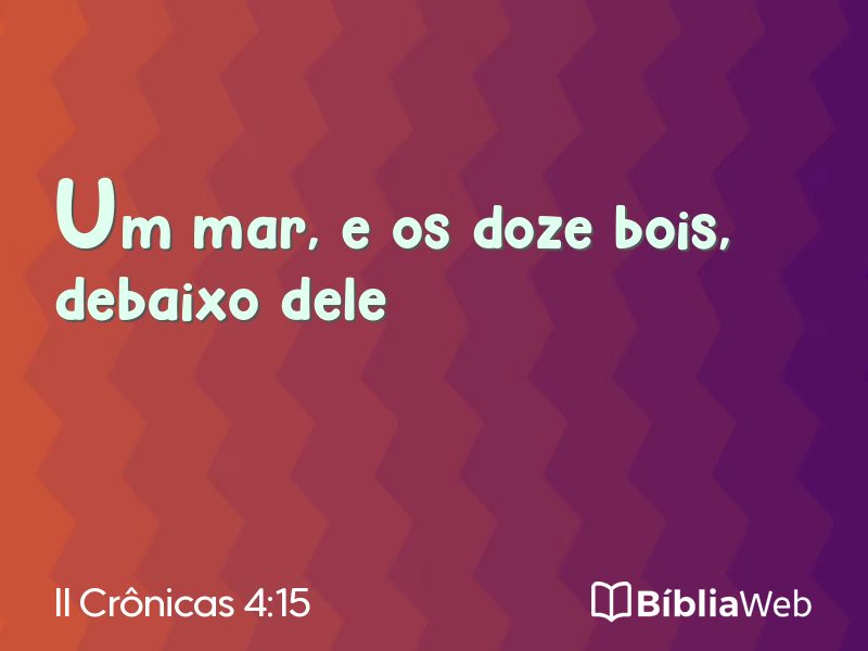 II Crônicas 4:15 em imagem para compartilhar