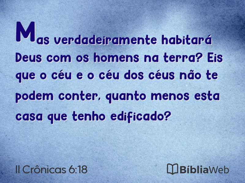 II Crônicas 6:18 em imagem para compartilhar