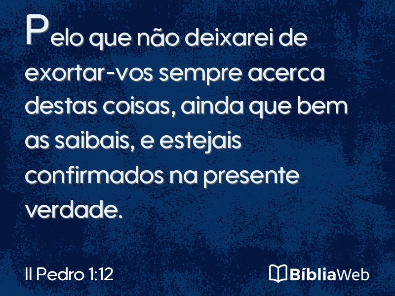 II Pedro 1:12 em imagem para compartilhar