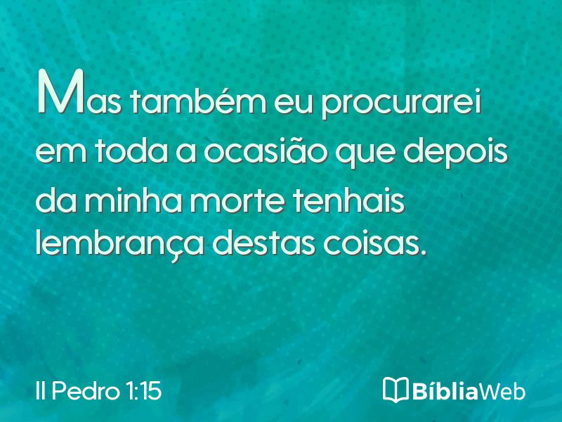 II Pedro 1:15 em imagem para compartilhar