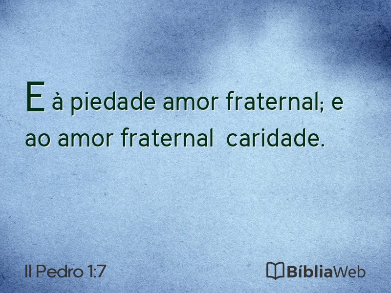 II Pedro 1:7 em imagem para compartilhar