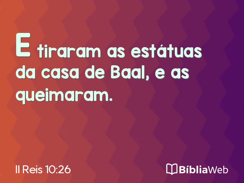 II Reis 10:26 em imagem para compartilhar