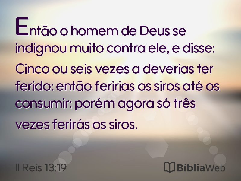 II Reis 13:19 em imagem para compartilhar