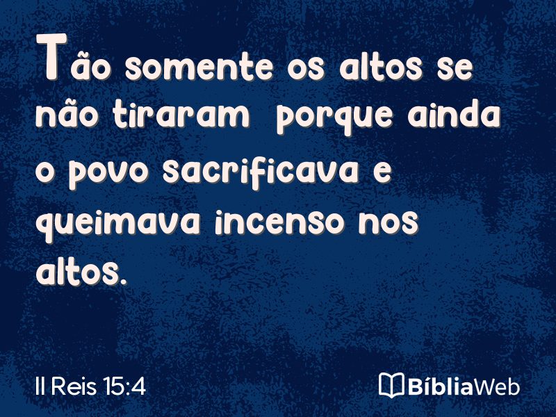 II Reis 15:4 em imagem para compartilhar