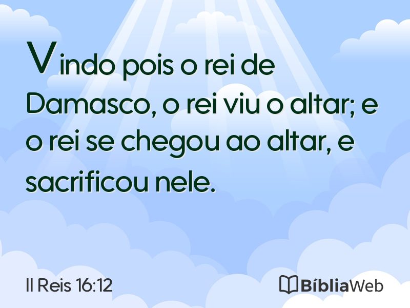 II Reis 16:12 em imagem para compartilhar