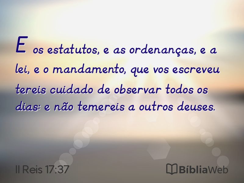 II Reis 17:37 em imagem para compartilhar