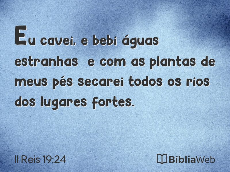 II Reis 19:24 em imagem para compartilhar