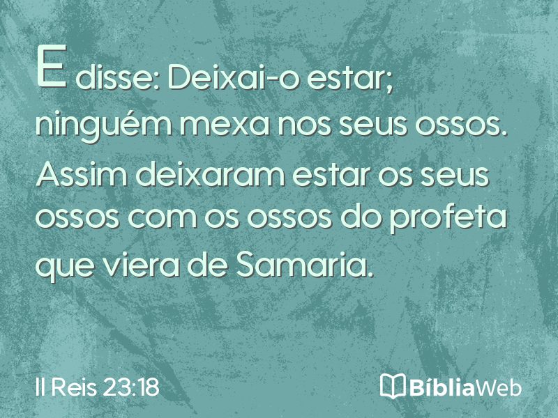 II Reis 23:18 em imagem para compartilhar