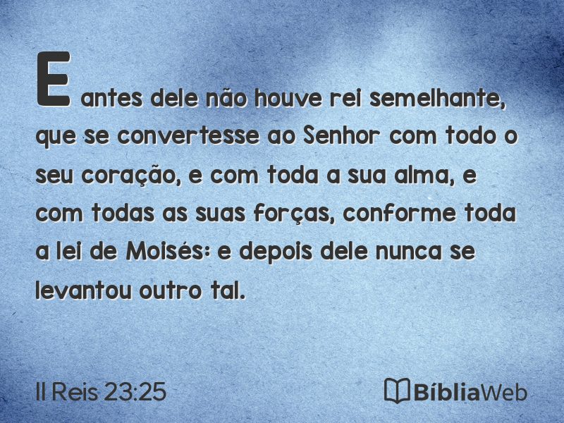 II Reis 23:25 em imagem para compartilhar