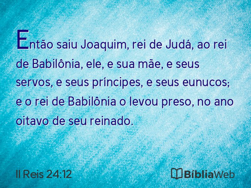 II Reis 24:12 em imagem para compartilhar
