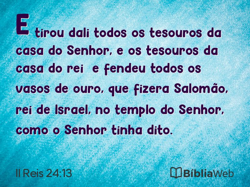II Reis 24:13 em imagem para compartilhar