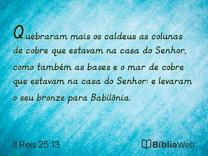 II Reis 25:13 em imagem para compartilhar