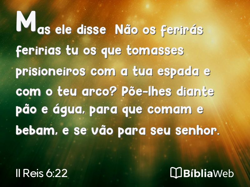 II Reis 6:22 em imagem para compartilhar