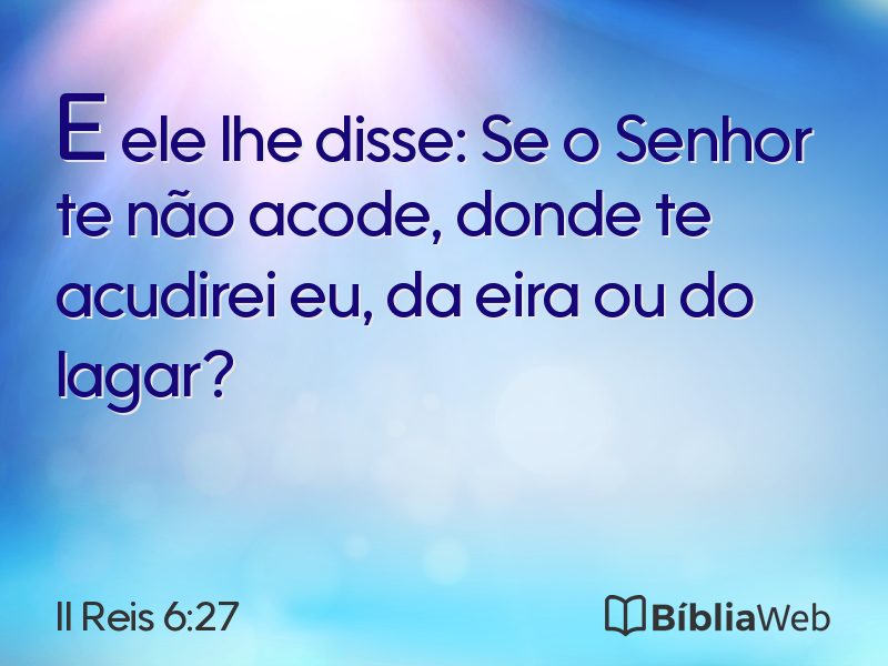 II Reis 6:27 em imagem para compartilhar